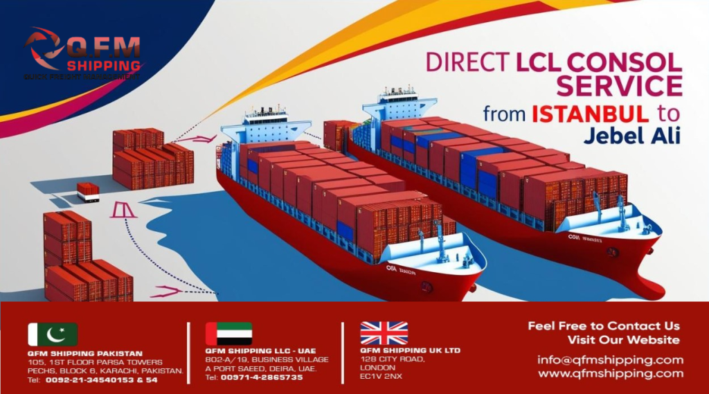 QFM LCL Istanbul to Jebel Ali