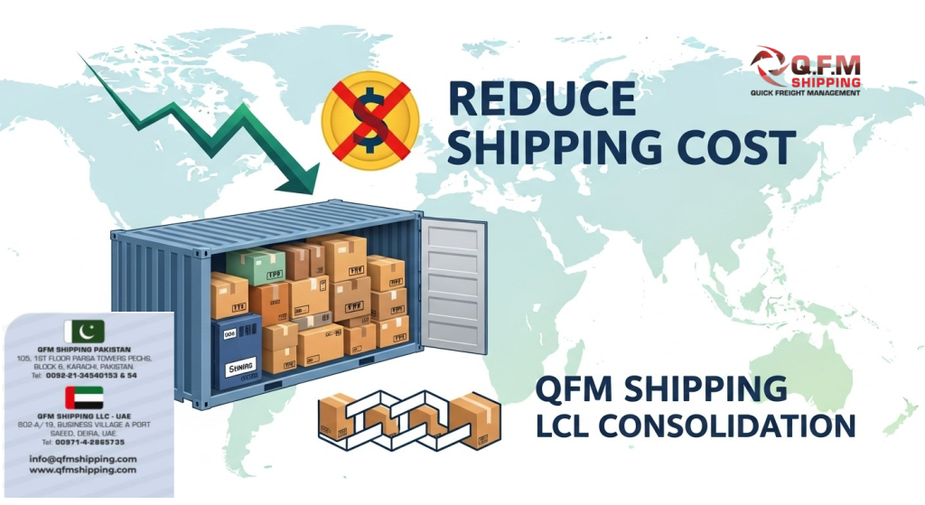 Reduce Shipping Cost With QFM Shipping LCL
