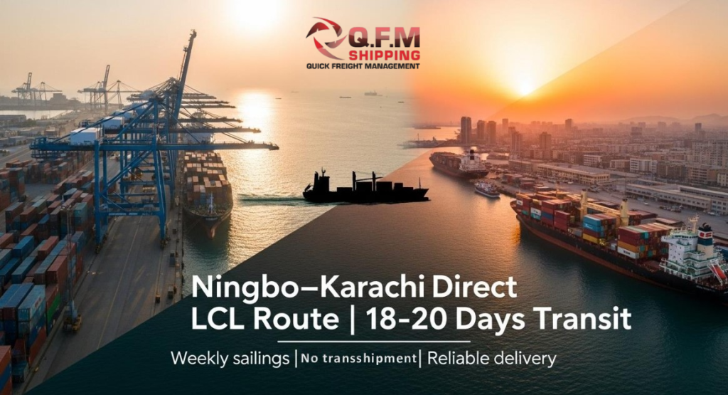 Ningbo–Karachi Direct LCL