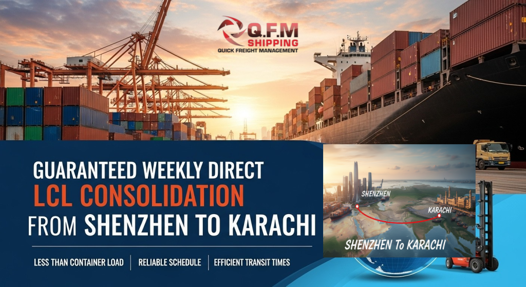 Shenzhen to Karachi LCL Service