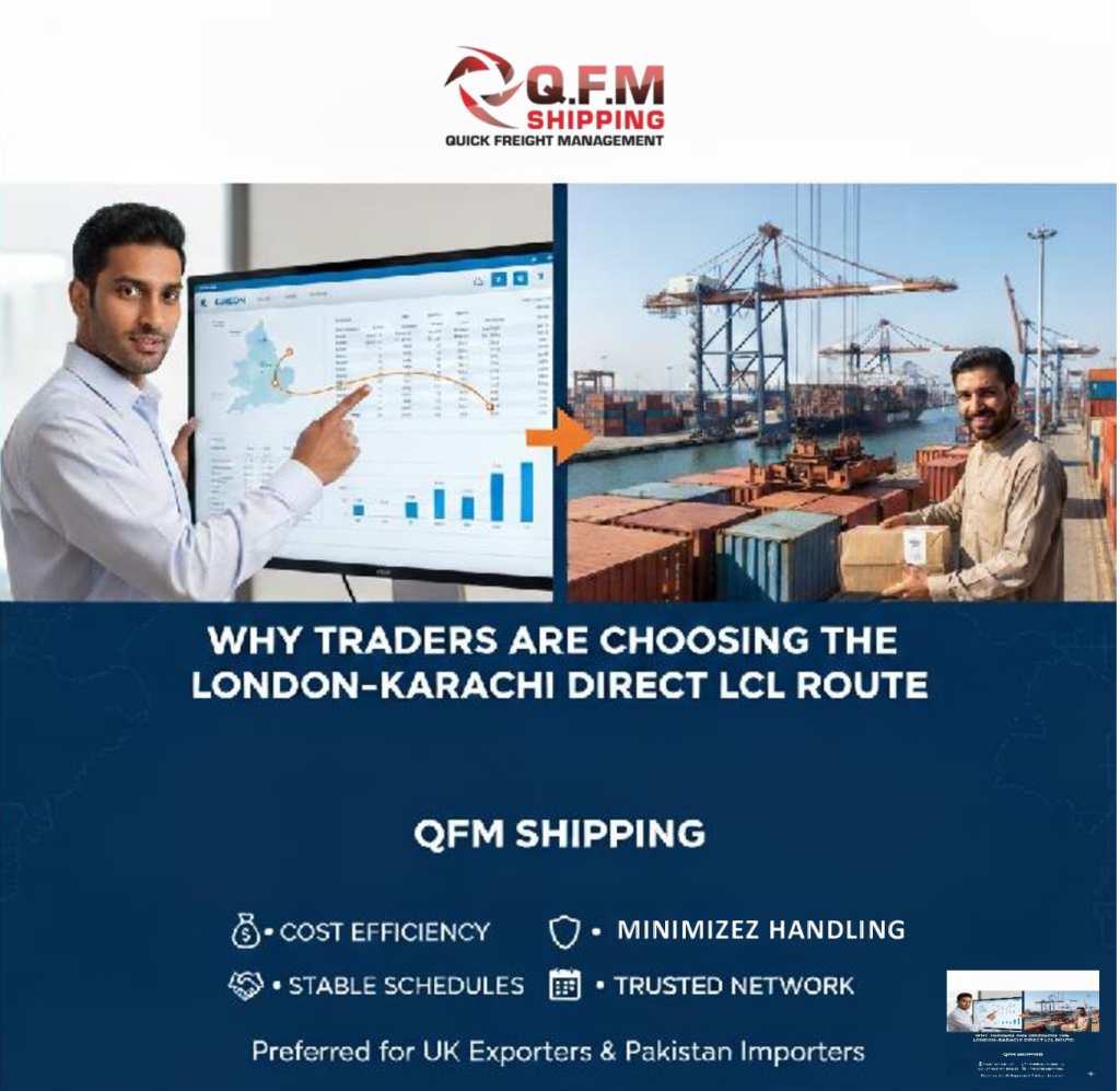 London–Karachi Direct LCL with QFM Shipping